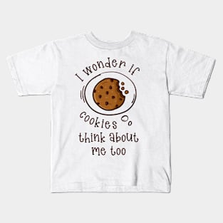 I wonder if Cookies think about me too.. Kids T-Shirt